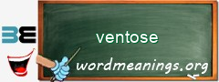 WordMeaning blackboard for ventose